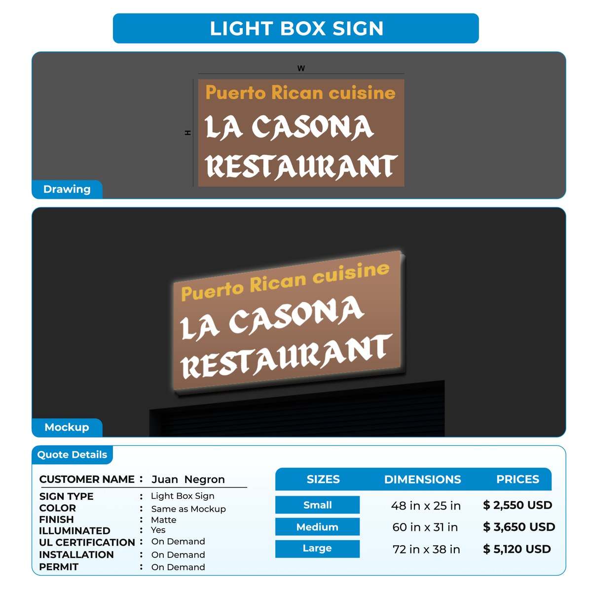 Light Box Sign for Juan  Negron